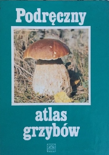 Okładka: Władysław Wojewoda - Podręczny atlas grzybów