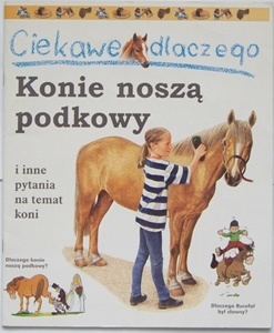 Okładka: Jackie Gaff - Ciekawe dlaczego konie noszą podkowy