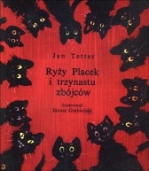 Okładka: Jan Tetter - Ryży Placek i trzynastu zbójców