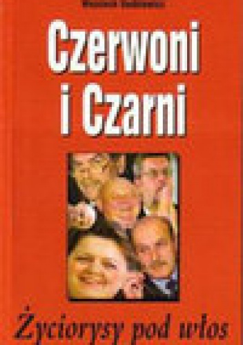 Okładka: Wojciech Duda-Dudkiewicz - Czerwoni i Czarni - życiorysy pod włos