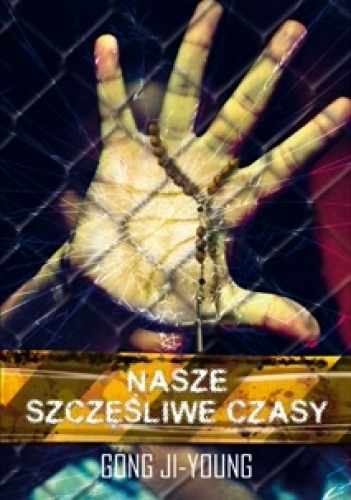 Okładka: Gong Ji-young - Nasze szczęśliwe czasy