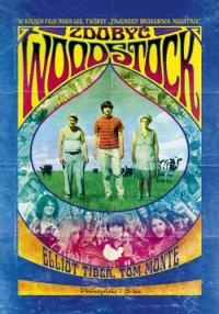 Okładka: Elliot Tiber - Zdobyć Woodstock