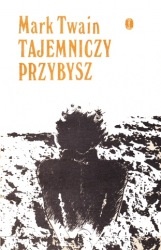 Okładka: Mark Twain - Tajemniczy przybysz
