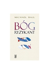 Okładka: Michael Ball - Bóg ryzykant