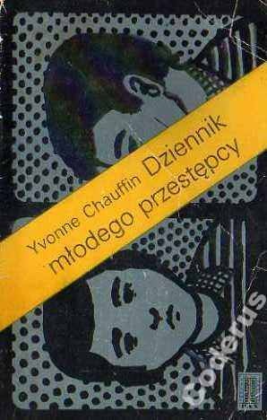 Okładka: Yvonne Chauffin - Dziennik młodego przestępcy