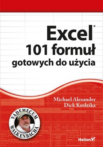 Okładka: Michael Alexander - Excel. 101 formuł gotowych do użycia