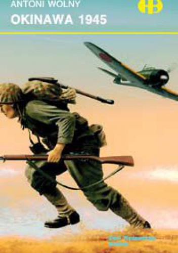 Okładka: Antoni Wolny - Okinawa 1945