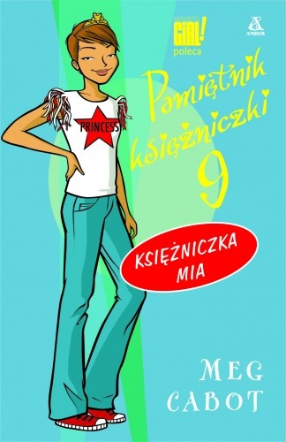 Okładka: Meg Cabot - Pamiętnik księżniczki 9. Księżniczka Mia