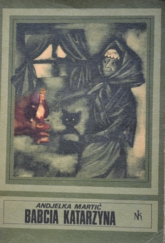 Okładka: Andjelka Martić - Babcia Katarzyna