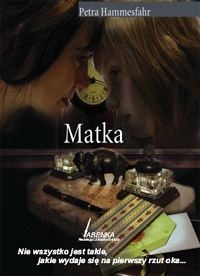 Okładka: Petra Hammesfahr - Matka