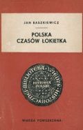 Okładka: Jan Baszkiewicz - Polska czasów Łokietka