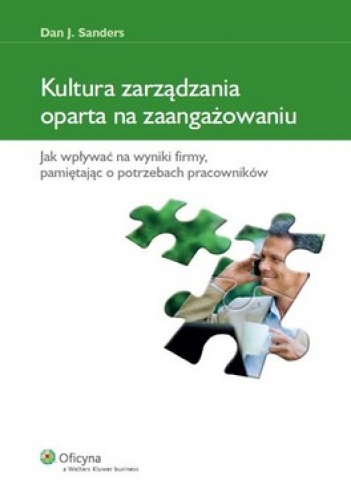 Okładka: Dan J. Sanders - Kultura zarządzania oparta na zaangażowaniu