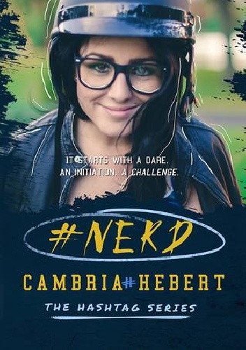Okładka: Cambria Hebert - #Nerd
