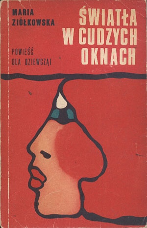 Okładka: Maria Ziółkowska - Światła w cudzych oknach