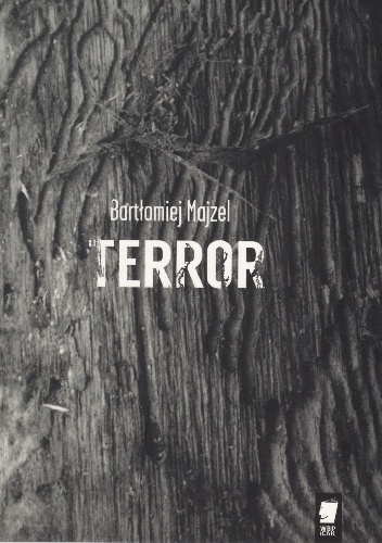 Okładka: Bartłomiej Majzel - Terror