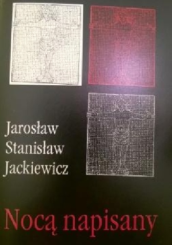 Okładka: Jarosław Stanisław Jackiewicz - Nocą napisany