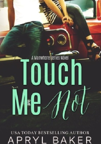 Okładka: Apryl Baker - Touch Me Not