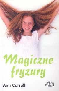 Okładka: Carroll Ann - Magiczne fryzury