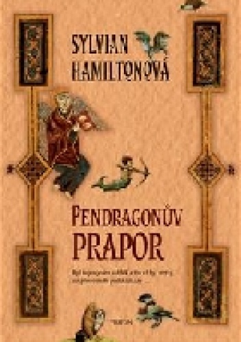 Okładka: Sylvian Hamilton - Pendragonův prapor