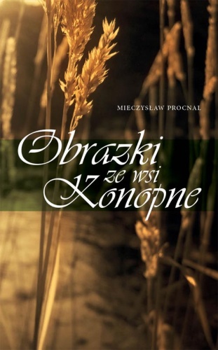 Okładka: Mieczysław Procnal - Obrazki ze wsi Konopne