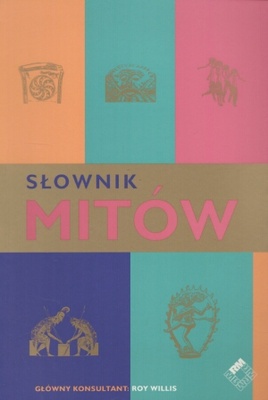 Okładka:  Roy Willis - Słownik mitów
