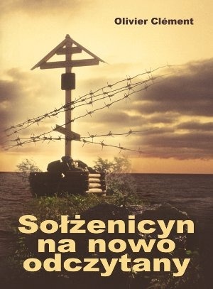 Okładka: Olivier Clément - Sołżenicyn na nowo odczytany