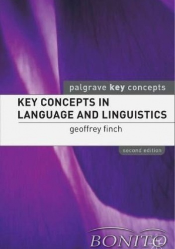 Okładka: Geoffrey Finch - Key contepts in language and linguistics