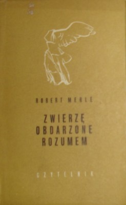 Okładka: Robert Merle - Zwierzę obdarzone rozumem
