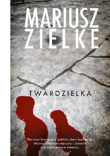 Okładka: Mariusz Zielke - Twardzielka