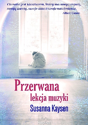 Okładka: Susanna Kaysen - Przerwana lekcja muzyki