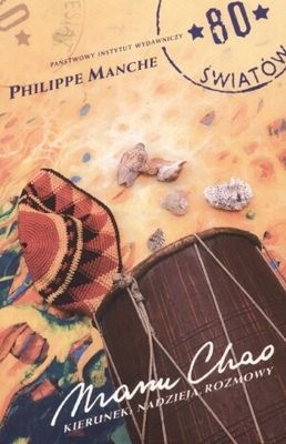 Okładka: Philippe Manche - Manu Chao. Kierunek nadzieja. Rozmowy