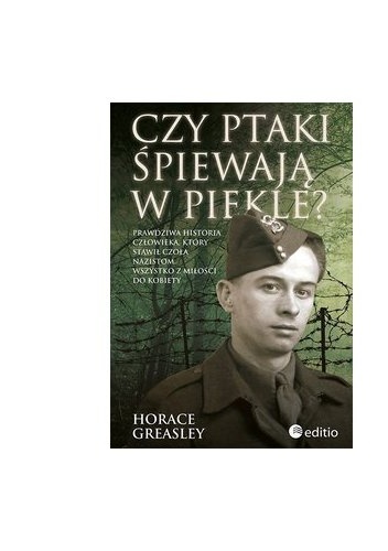 Okładka: Horace Greasley - Czy w piekle ptaki nadal śpiewają?