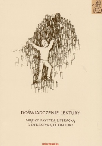 Okładka: Anna Janus-Sitarz - Doświadczenie lektury. Między krytyką literacką a dydaktyką literatury