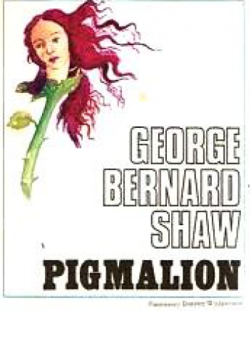 Okładka: George Bernard Shaw - Pigmalion