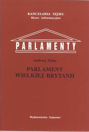 Okładka: Andrzej Zięba - Parlament Wielkiej Brytanii