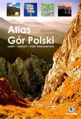 Okładka:  praca zbiorowa - Atlas Gór Polski. Sudety-Karpaty-Góry Świętokrzyskie