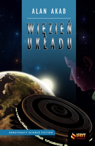 Okładka: Alan Akab - Więzień układu, tom 1