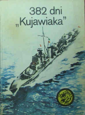 Okładka: Zbigniew Damski - 382 dni "Kujawiaka"