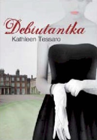 Okładka: Kathleen Tessaro - Debiutantka