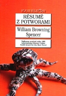 Okładka: William Browning Spencer - Resume z potworami