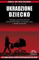 Okładka: William Phelps - Ukradzione dziecko