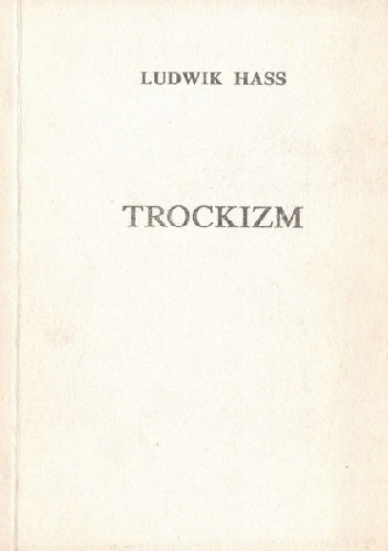 Okładka: Ludwik Hass - Trockizm