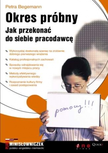 Okładka: Petra Begemann - Okres próbny. Jak przekonać do siebie pracodawcę