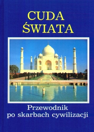 Okładka: Rosemary Burton - Cuda świata. Przewodnik po skarbach cywilizacji.