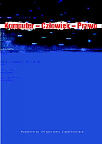Okładka: Wiesław Lubaszewski - Komputer - Człowiek - Prawo