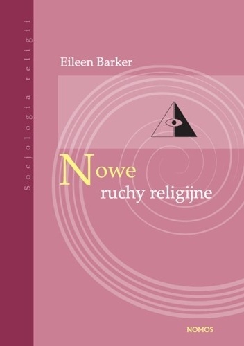 Okładka: Eileen Barker - Nowe Ruchy Religijne