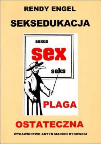 Okładka: Rendy Engel - Seksedukacja - plaga ostateczna