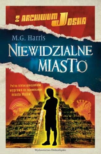 Okładka: Maria Guadalupe Harris - Niewidzialne Miasto