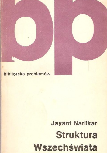 Okładka: Jayant Narlikar - Struktura Wszechświata