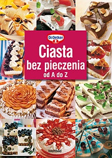 Okładka: Dr.August Oetker - Ciasta bez pieczenia od A do Z